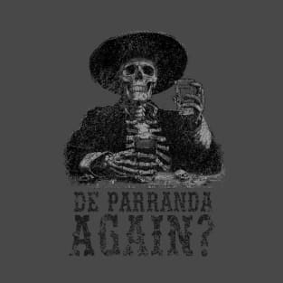 De Parranda Again? Charro Calaca Skull T-Shirt