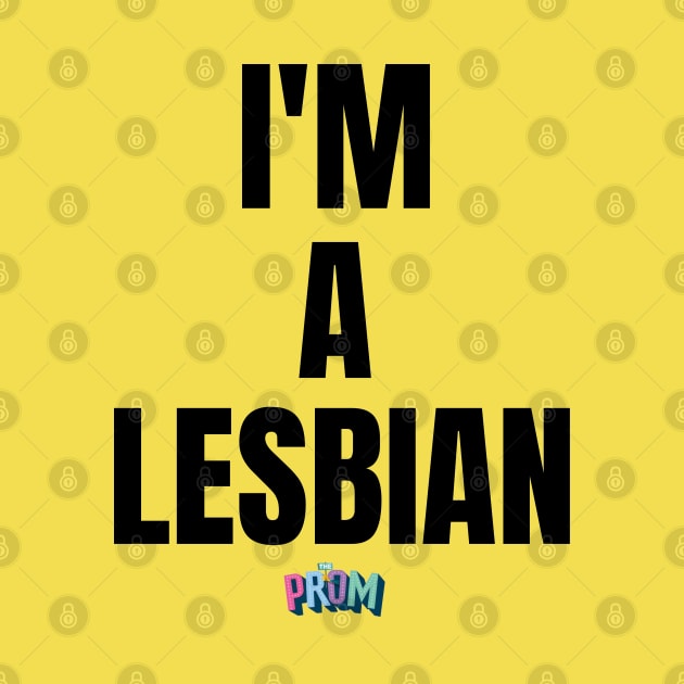 I'm a lesbian | Rainbow Dreams Shirt | The Prom by monoblocpotato