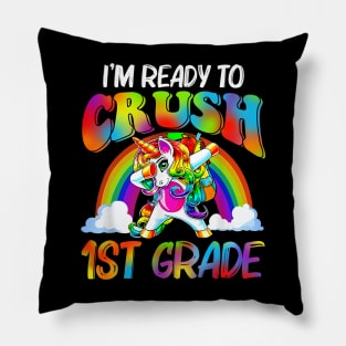 I'm Ready To Crush 1st Grade Unicorn Back To School Pillow