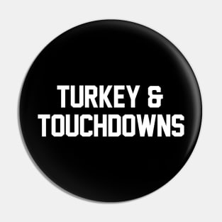 Turkey and Touchdowns Pin