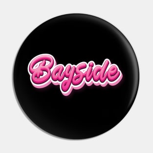 Bayside Pin