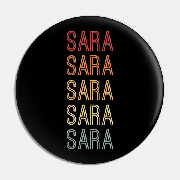 Sara Name Vintage Retro Gift For Sara Pin by CoolDesignsDz