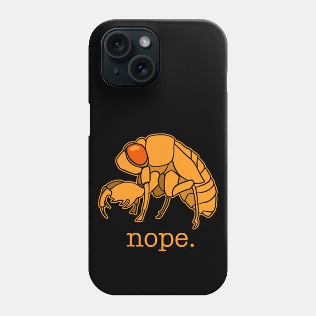 Cicada Nymph Nope Phone Case by Huhnerdieb Apparel