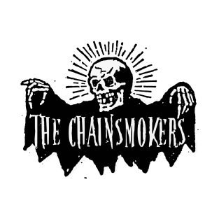 chainsmoker and the bone sucker T-Shirt