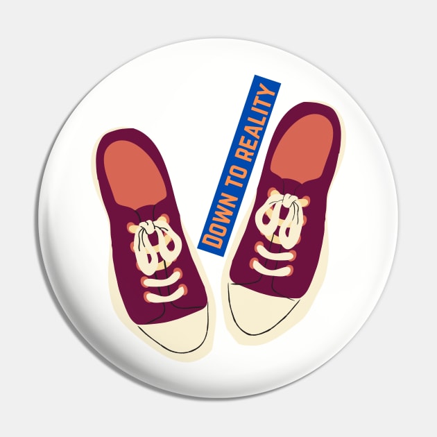 down to reality sneaker Pin by pink is cute