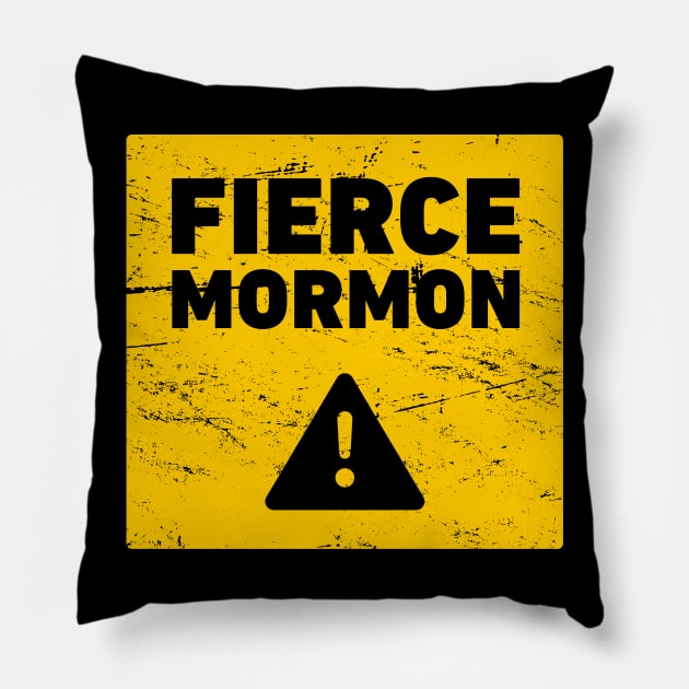 Fierce Mormon | LDS Pillow by MeatMan