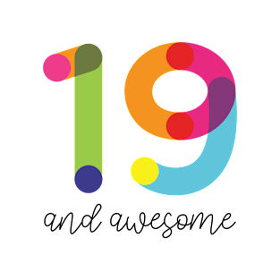 19 and Awesome! T-Shirt