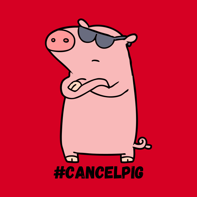 Cancel Pig by Alt World Studios