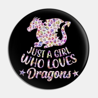 Just A Girl Who Loves Dragons Confetti Leopard Pin