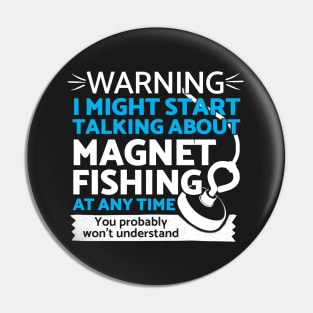 Magnet Fishing gift idea - Magnet Fishing Pin