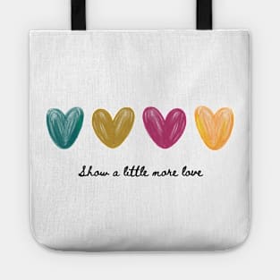 Show a little more love Tote