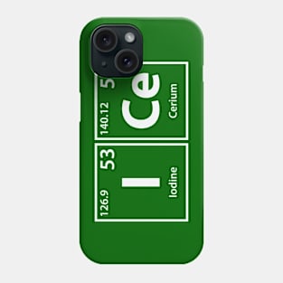 Ice (I-Ce) Periodic Elements Spelling Phone Case