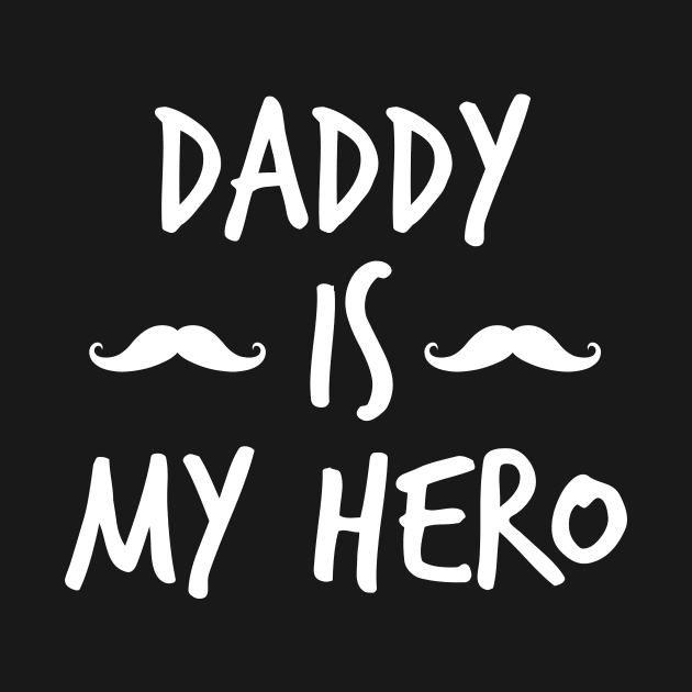 daddy is my hero by samzizou