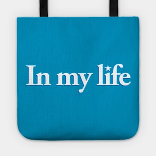In my life Tote