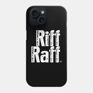 RIFF RAFF Phone Case