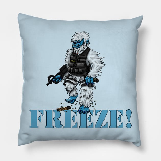 FREEZE! Pillow by SpaceCop