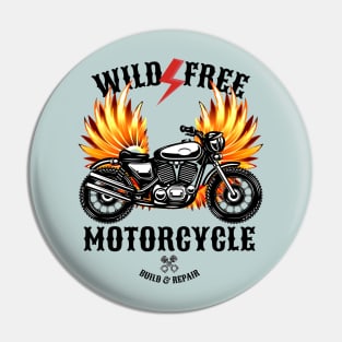 Wild Free Motorcycle Build & Repair Motorcycle Club Pin