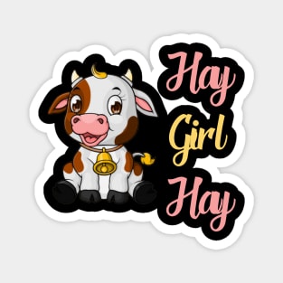 Hay Girl Hay Cow Farmhouse Magnet