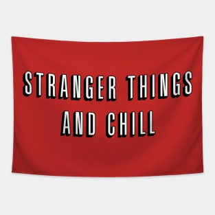 Stranger Things and Chill Tapestry