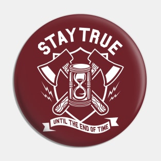 Stay true to yourself Pin