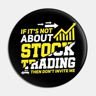 Enthusiastic Trader Pin