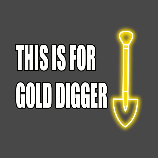 Gold digger by Neonartist