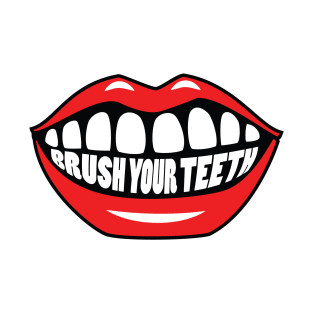 Brush Your Teeth Mouth T-Shirt