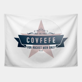 Only the finest Covfefe Tapestry