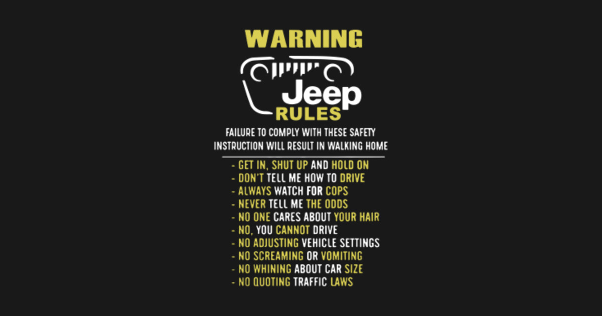Warning Jeep Rules Failure To Comply With These Safety Intruction Will