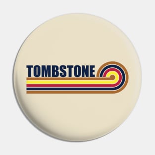 Tombstone Arizona horizontal sunset Pin