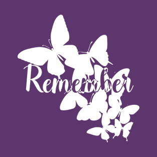 Remember Alzheimer's A Remember For Those Who Cannot Alzheimer's Awareness Dementia wareness T-Shirt