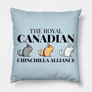 The Royal Canadian Chinchilla Alliance Pillow