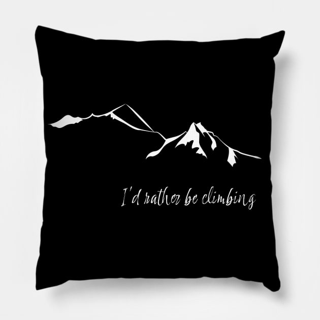 I'd rather be climbing Pillow by leewarddesign