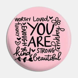 You Are Many Things Pin