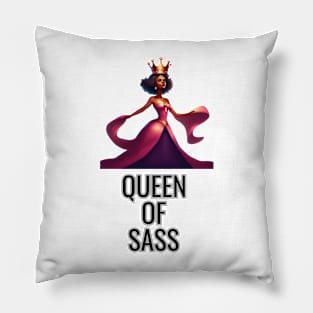 Princess - Queen of Sass Pillow