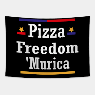 pizza freedom Murica funny America Tapestry