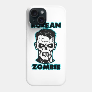 Korean Zombie Phone Case