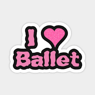 I heart ballet Magnet