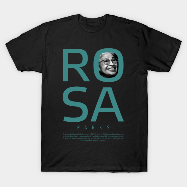 Discover Black Lives Matter with Rosa Parks - Black Lives Matter - T-Shirt