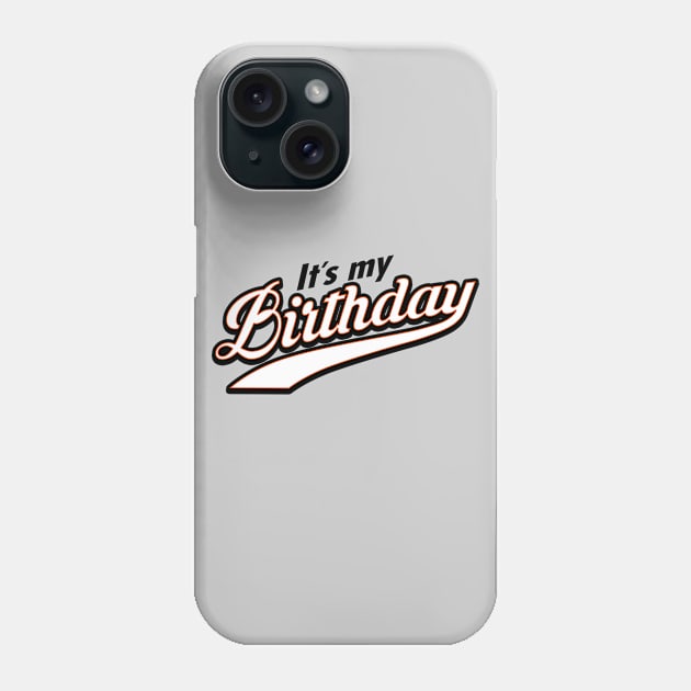 Birthday Bday Typography Gift For Birthday Celebrants Phone Case by Originals By Boggs