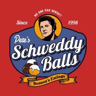 Schweddy Balls V.3 T-Shirt