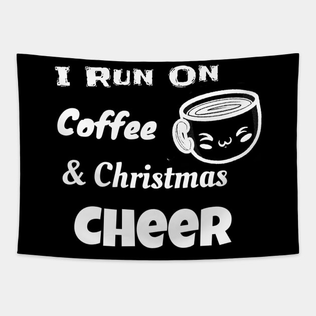 I Run On Coffee and Christmas Cheer Shirt Tapestry by pmeekukkuk