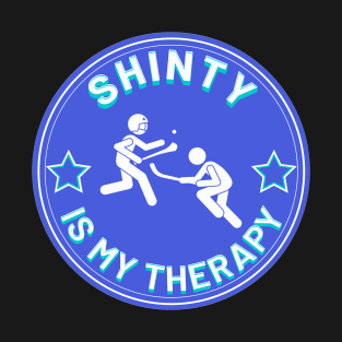 Shinty is my Therapy T-Shirt