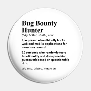 Definition of a Bug Bounty Hunter Pin