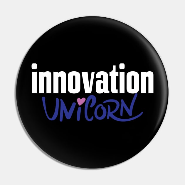 Innovation Unicorn Startup Technology Pin by ProjectX23