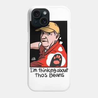 thos Beans Phone Case