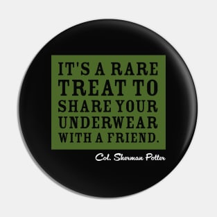 Col Potter Underwear MASH Quote Pin