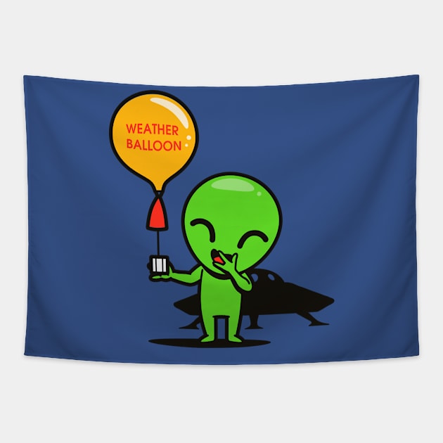 Funny Cute Kawaii Alien Weather Balloon E.T. Conspiracy Theory Cartoon Tapestry by Originals By Boggs