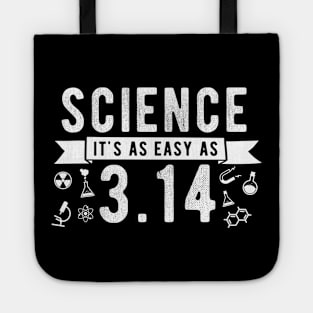 Science It's As Easy As 3.14 Tote