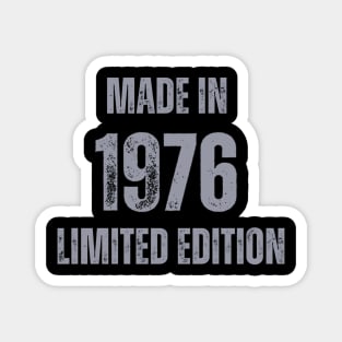 Vintage Made in 1976 , Limited Edition  , Gift for Mom Dad Birthday Magnet